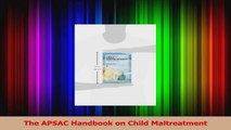 The APSAC Handbook on Child Maltreatment PDF