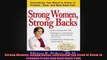Strong Women Strong Backs Everything You Need to Know to Prevent Treat and Beat Back Pain