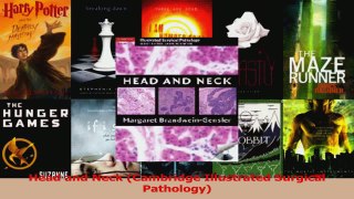 Read  Head and Neck Cambridge Illustrated Surgical Pathology Ebook Free