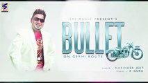 Narinder Jeet -- Bullet Vs Girl - Full Audio Song