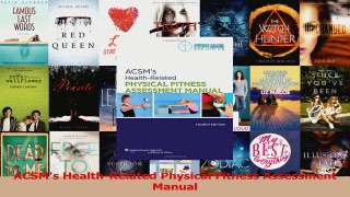 Read  ACSMs HealthRelated Physical Fitness Assessment Manual Ebook Free