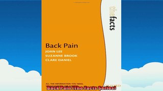 Back Pain The Facts Series