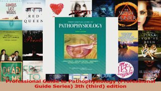 Read  Professional Guide to Pathophysiology Professional Guide Series 3th third edition Ebook Online