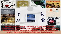 Read  MCDST SelfPaced Training Kit Exam 70271 Supporting Users and Troubleshooting a Ebook Free