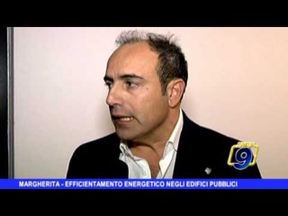 MARGHERITA DI SAVOIA | Efficientismo energetico negli edifici pubblici