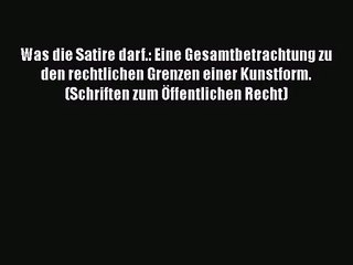 Tải video: [PDF] Was die Satire darf.: Eine Gesamtbetrachtung zu den rechtlichen Grenzen einer Kunstform.