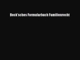 [Read] Beck'sches Formularbuch Familienrecht Online