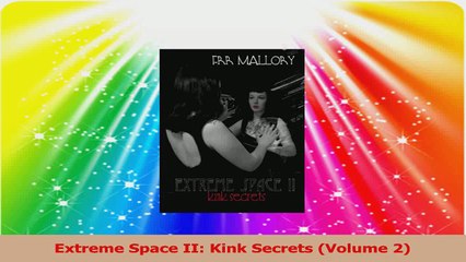 Extreme Space II Kink Secrets Volume 2 Download