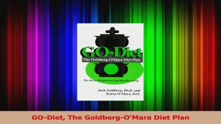 Read  GODiet The GoldbergOMara Diet Plan PDF Online