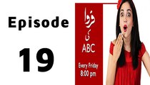 Farwa Ki ABC Episode 19 Full on Aplus