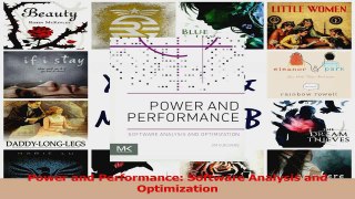 Read  Power and Performance Software Analysis and Optimization Ebook Free