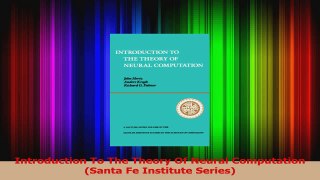 Read  Introduction To The Theory Of Neural Computation Santa Fe Institute Series Ebook Free
