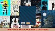 Read  Exploring Robotics with ROBOTIS Systems Ebook Free