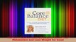 Read  The Core Balance Diet 28 Days to Boost Your Metabolism and Lose Weight for Good EBooks Online