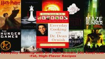 Download  Everyday Cooking with Dr Dean Ornish 150 Easy LowFat HighFlavor Recipes PDF Free