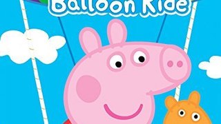 Peppa Pig English Full Episode - The Balloon Ride