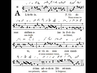 Alleluia gregorian 'Vidimus stellam', Epiphania Domini (Epiphanie du Seigneur)