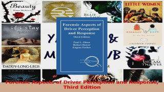 PDF Download  Forensic Aspects of Driver Perception and Response Third Edition Read Full Ebook