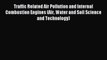 Traffic Related Air Pollution and Internal Combustion Engines (Air Water and Soil Science and