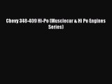Chevy 348-409 Hi-Po (Musclecar & Hi Po Engines Series) PDF Download