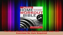 Download  The Mens Health Home Workout Bible Over 400 Exercises No Gym Required PDF Free