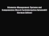 Ottomotor-Management: Systeme und Komponenten (Bosch Fachinformation Automobil) (German Edition)