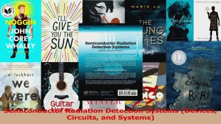 PDF Download  Semiconductor Radiation Detection Systems Devices Circuits and Systems Download Online