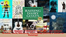 Storeys Guide to Raising Dairy Goats 4th Edition Breeds Care Dairying Marketing Read Online