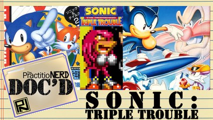 Sonic The Hedgehog: Triple Trouble - Doc’D #35