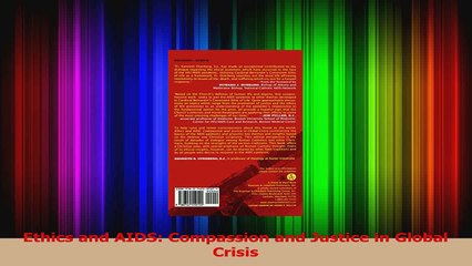 Read  Ethics and AIDS Compassion and Justice in Global Crisis Ebook Free