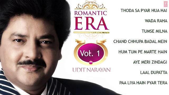 Romantic Era With Udit Narayan Bollywood Romantic Songs Vol. 1 Jukebox