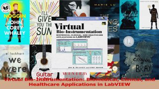 PDF Download  Virtual BioInstrumentation Biomedical Clinical and Healthcare Applications in LabVIEW Download Online