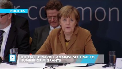 The Latest: Merkel Against Set Limit to Number of Migrants