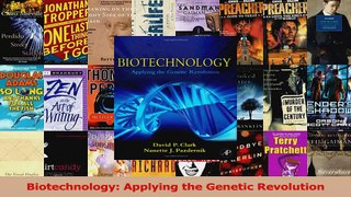 PDF Download  Biotechnology Applying the Genetic Revolution Read Full Ebook