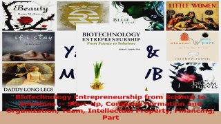 PDF Download  Biotechnology Entrepreneurship from Science to Solutions  StartUp Company Formation and Read Online