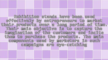 Pertinent Tips for Making Exhibition Stands Successful