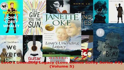 Download  Loves Unending Legacy Love Comes Softly Series 5 Volume 5 PDF Free