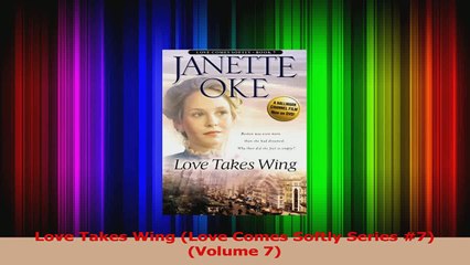 Read  Love Takes Wing Love Comes Softly Series 7 Volume 7 Ebook Free
