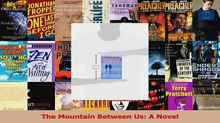 Read  The Mountain Between Us A Novel Ebook Free