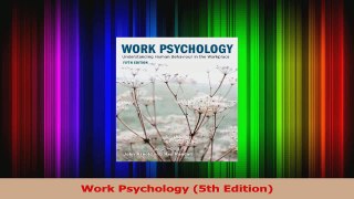 Read  Work Psychology 5th Edition Ebook Free