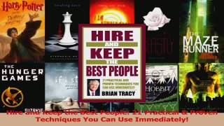 Read  Hire and Keep the Best People 21 Practical  Proven Techniques You Can Use Immediately Ebook Online