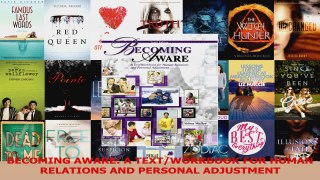 Download  BECOMING AWARE A TEXTWORKBOOK FOR HUMAN RELATIONS AND PERSONAL ADJUSTMENT Ebook Online