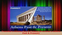 Download  Frommers Athens Past  Present Frommers Athens Past  Present Ebook Online