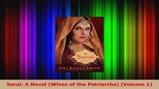 PDF Download  Sarai A Novel Wives of the Patriarchs Volume 1 Read Online