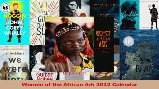 Download  Women of the African Ark 2012 Calendar PDF Free