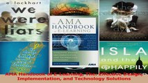 Download  AMA Handbook of ELearning The Effective Design Implementation and Technology Solutions PDF Free