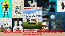 Download  Food Inc A Participant Guide How Industrial Food is Making Us Sicker Fatter and Ebook Online