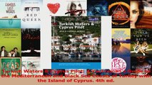 PDF Download  Turkish Waters  Cyprus Pilot A Yachtsmans Guide to the Mediterranean and Black Sea PDF Full Ebook
