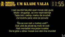 Dubioza Kolektiv - Um Klade Valja (Lyrics)