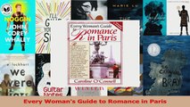 Read  Every Womans Guide to Romance in Paris Ebook Free